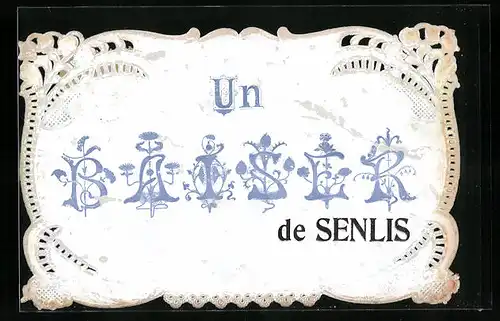 AK Senlis, Un Baiser de Senlis