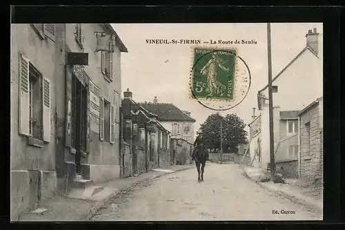 AK Vineuil-Saint-Firmin, La Route de Senlis