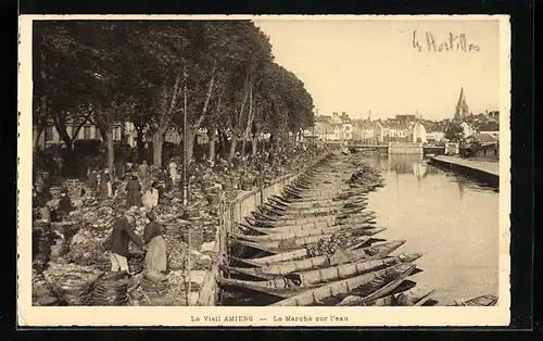 AK Amiens, Le Marche sur l`eau