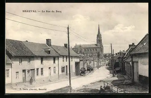 AK Beauval, La Rue du Bacq, Strassenpartie