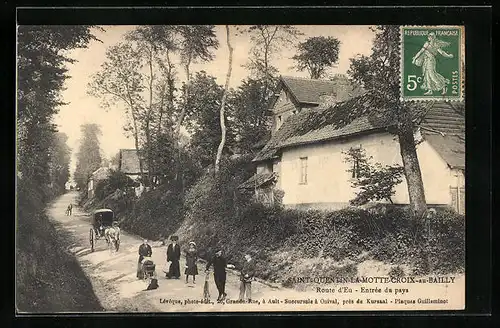 AK Saint-Quentin-la-Motte-Croix-au-Bailly, Route d`Eu, Entrée du pays