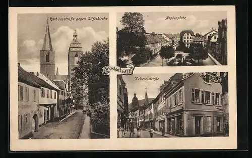 AK Neustadt a. d. H., Rathausstrasse gegen Stiftskirche, Neptunplatz, Kellereistrasse