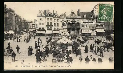 AK Abbeville, La Place de l`Amiral Courbet