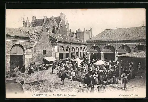 AK Abbeville, La Halle des Denrées