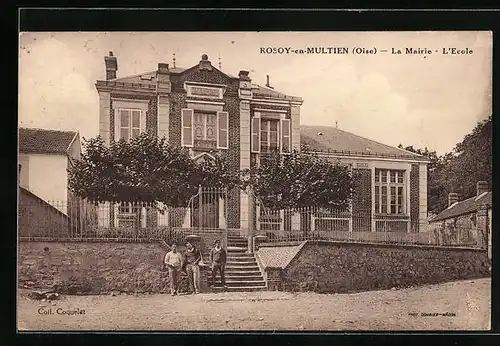 AK Rosoy-en-Multien, La Mairie, L`École