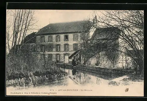 AK Acy-en-Multien, Le Moulin