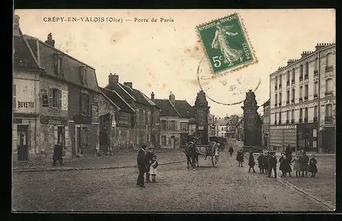 AK Crépy-en-Valois, Porte de Paris