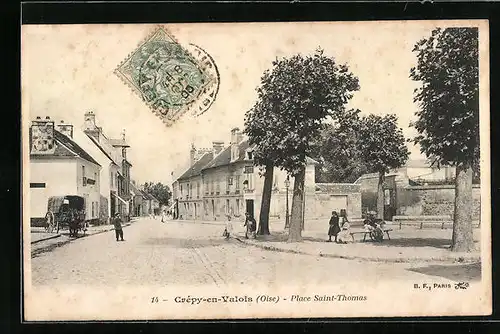 AK Crépy-en-Valois, Place Saint-Thomas