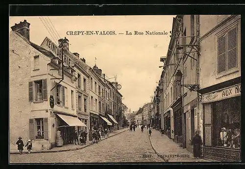 AK Crépy-en-Valois, La Rue Nationale