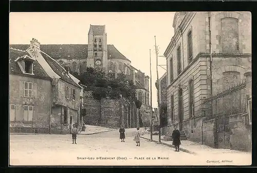 AK Saint-Leu-d`Esserent, Place de la Mairie