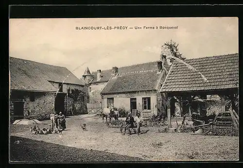 AK Blaincourt-lès-Précy, Une Ferme à Bonqueval