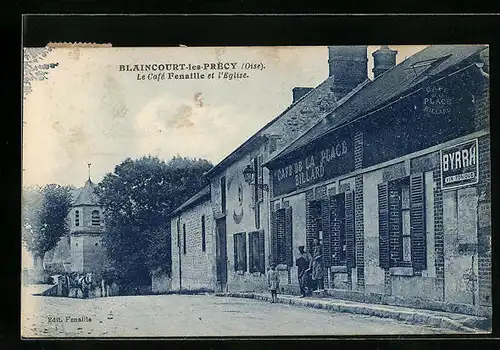 AK Blaincourt-lès-Précy, Le Café Fenaille et l`Eglise