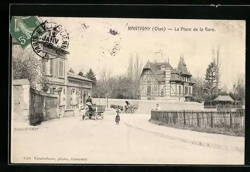 AK Rantigny, La Place de la Gare