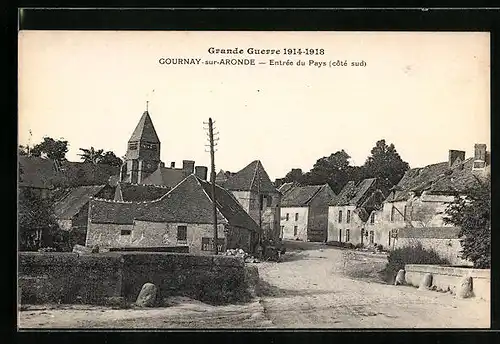 AK Gournay-sur-Aronde, Entrée du Pays (coté sud)