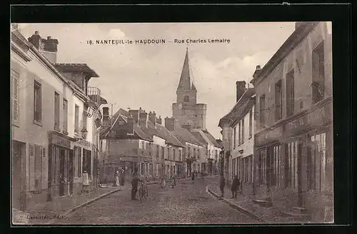 AK Nanteuil-le-Haudouin, Rue Charles Lemaire