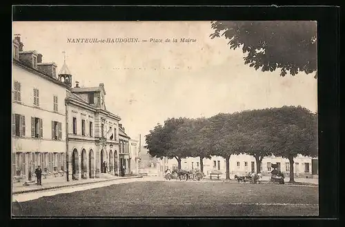 AK Nanteuil-le-Haudouin, Place de la Mairie
