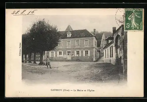 AK Catenoy, La Mairie et l`Eglise