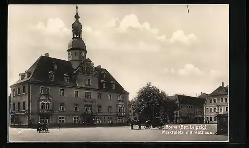 AK Borna, das Rathaus auf dem Marktplatz