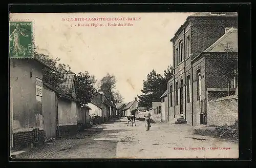 AK St Quentin-la-Motte-Croix-au-Bailly, Rue de l`Eglise
