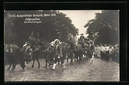 AK Wien, XXIII. Eucharistischer Kongress 1912, Festprozession, Das Allerheiligste