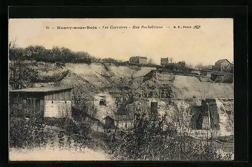 AK Rosny-sous-Bois, Les Carrieres, Rue Rochebrune, Steinbruch