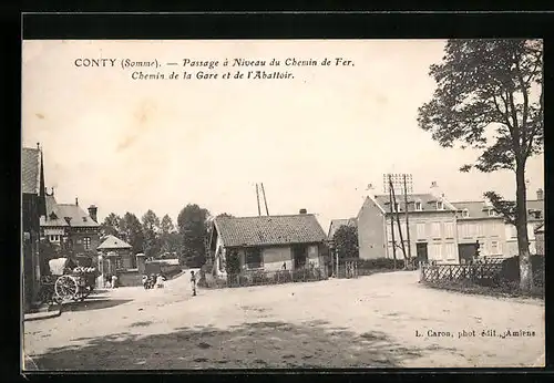 AK Conty, Passage à Niveau du Chemin de Fer