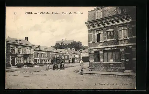 AK Poix, Hotel des Postes, Place du Marché