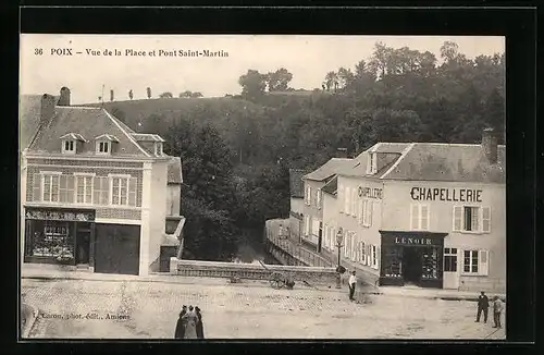 AK Poix, Vue de la Place et Pont Saint-Martin