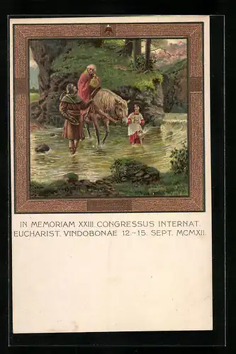 Künstler-AK Wien, XXIII. Congressus Internat. Eucharist. Vindobonae 12.-15. Sept. MCMXII., Rudolph von Habsburg