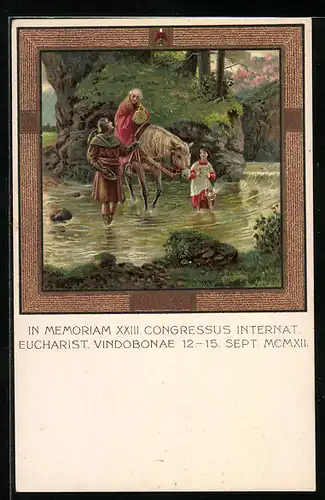 Künstler-AK Wien, XXIII. Congressus Internat. Eucharist. Vindobonae 12.-15. Sept. MCMXII., Rudolph von Habsburg