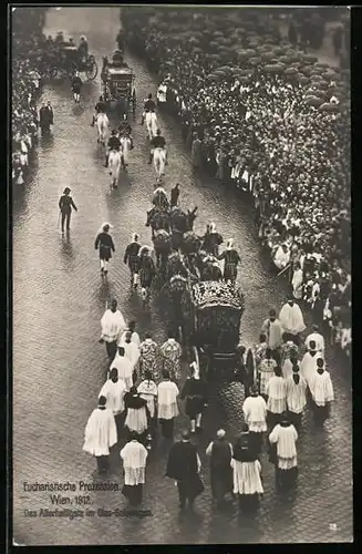 AK Wien, XXIII. Eucharistische Prozession 1912, Das Allerheiligste