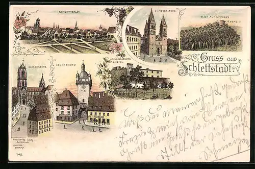 Lithographie Schlettstadt, Neuer Thurm, Hochkönigsburg und Hotel