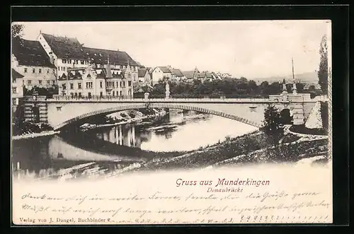 AK Munderkingen, Blick auf die Donaubrücke