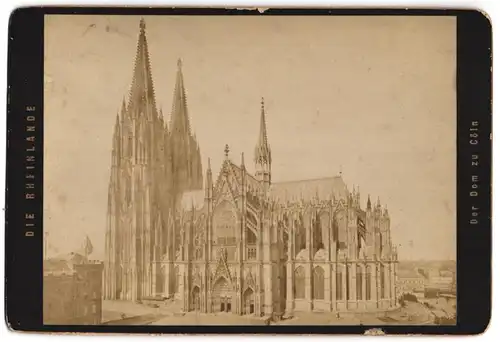 Fotografie Anselm Schmitz, Köln, Ansicht Köln, Kölner Dom um 1888