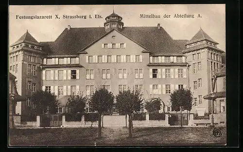 AK Strassburg, Festungslazarett, Mittelbau der Abteilung A