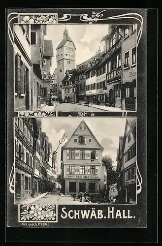 AK Schwäb. Hall, Tapezierer Paul Haag, Strassenpartie mit Bäckerei