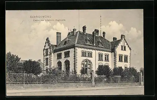 AK Saargemünd, Casino des Infanterie-Regiments