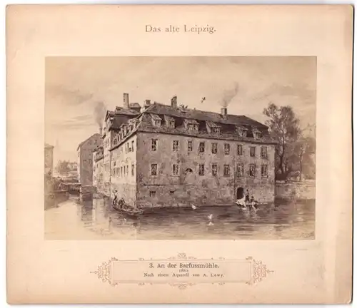 Fotografie unbekannter Fotograf, Ansicht Leipzig, Barfussmühle um 1880, nach einem Aquarell von A. Lewy