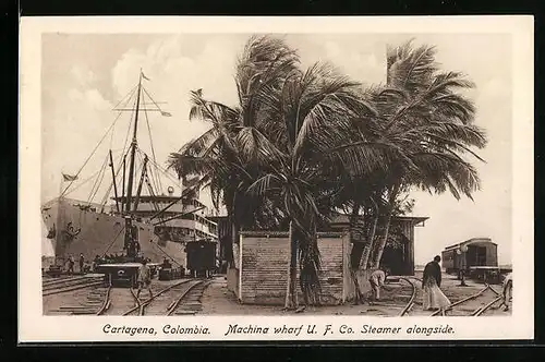 AK Cartagena, Machina wharf U. F. Co. Steamer alongside