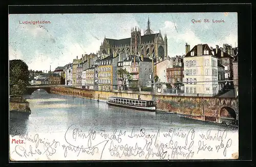 AK Metz, Ludwigstaden und Quai St. Louis