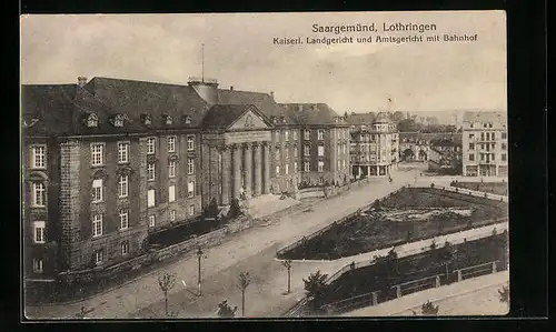 AK Saargemünd, Kaiserliches Land- und Amtsgericht mit Bahnhof