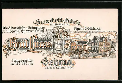 Vertreterkarte Sehma / Erzg., Sauerkohl-Fabrik Emil Lucas, Fabrikansicht