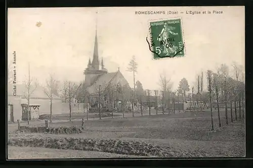AK Romescamps, l'Eglise et la Place