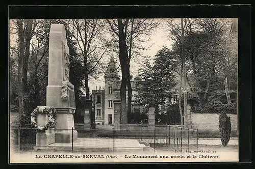 AK La Chapelle-en-Serval, le Monument aux morts et le Chateau
