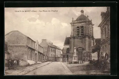 AK Tracy-le-Mont, la Place de l'Eglise