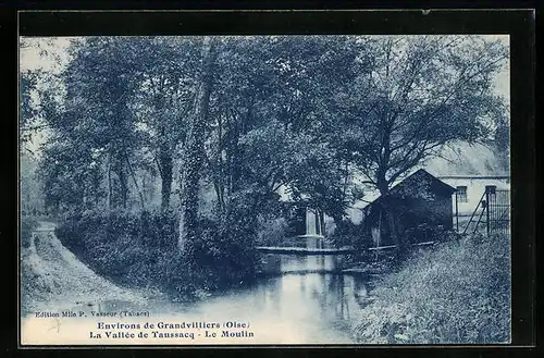 AK Grandvilliers, la Vallée de Taussacq, le Moulin