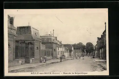 AK Ailly-sur-Noye, Rue de la Republique