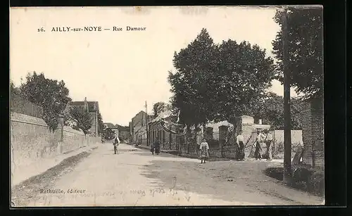 AK Ailly-sur-Noye, Rue Damour