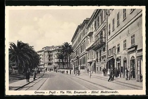 AK Genova, Pegli, Via Vitt. Emanuele, Hotel Mediterranee