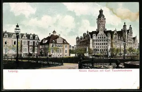 AK Leipzig, Neues Rathaus mit Carl Tauchnitzstrasse